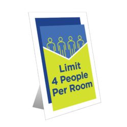 Limit 4 People Per Room Table Top Sign
