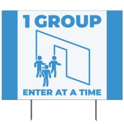 1 group enter yard sign