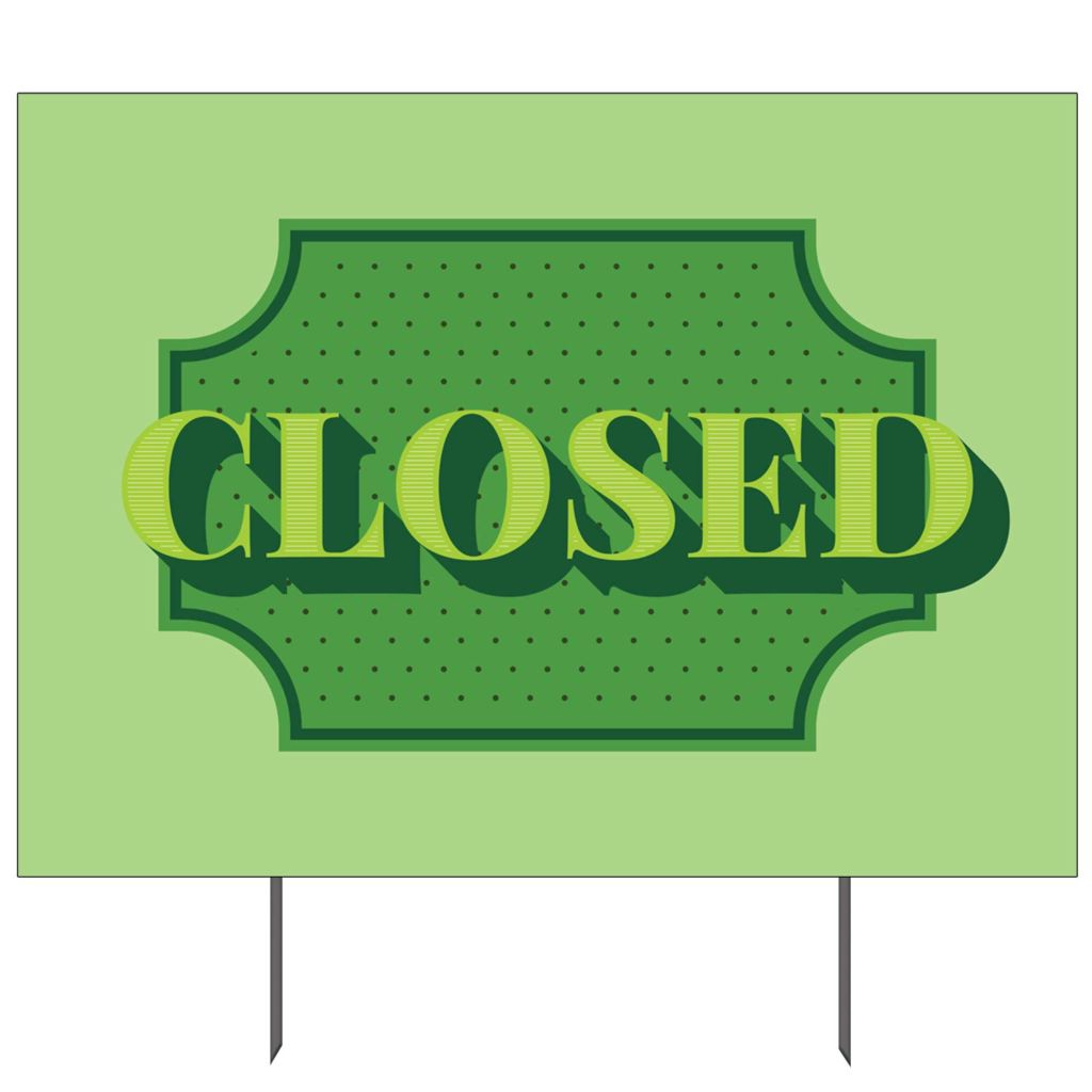 Closed Yard Sign