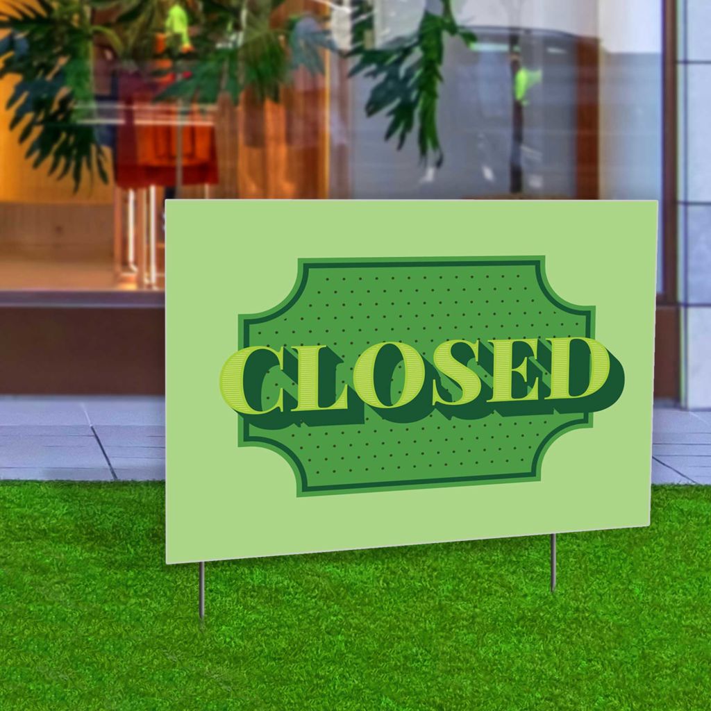 Closed Yard Sign