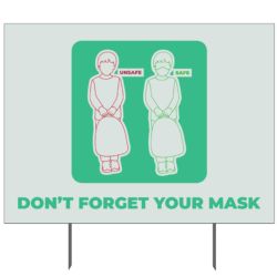 Don’t Forget Your Mask Yard Sign