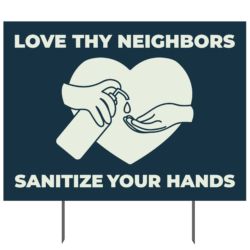 Sanitize Your Hands Yard Sign