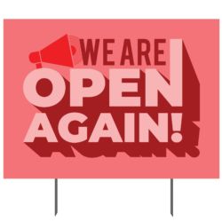 We Are Open Yard Sign