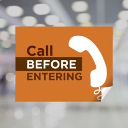 Call Before Entering Window Decal