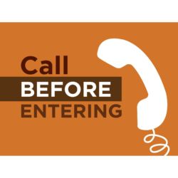 Call Before Entering Poster