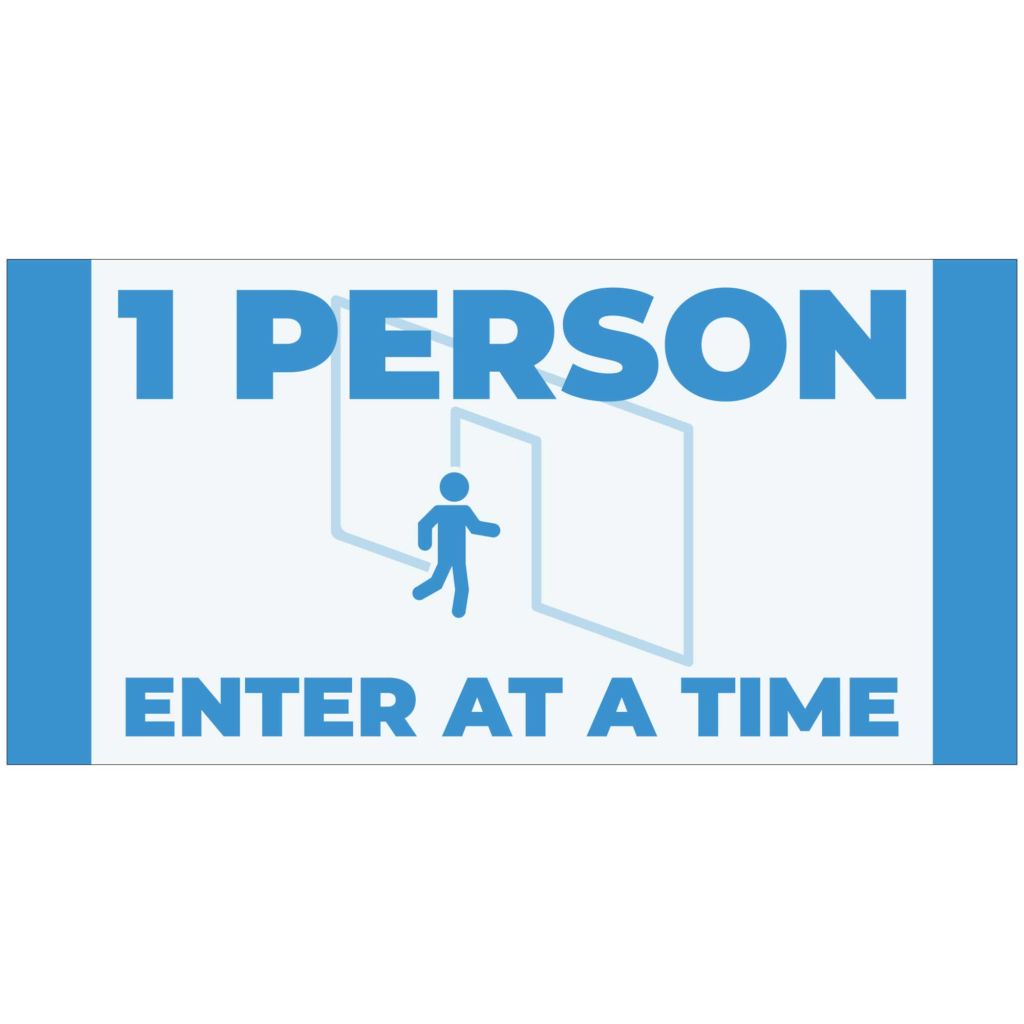 1 Person Enter At A Time Banner