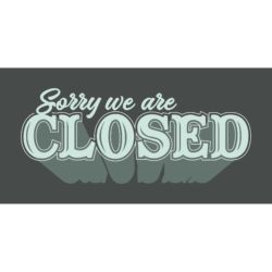 Sorry We Are Closed Banner