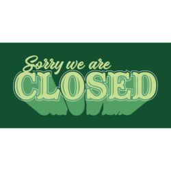 Sorry We Are Closed Banner
