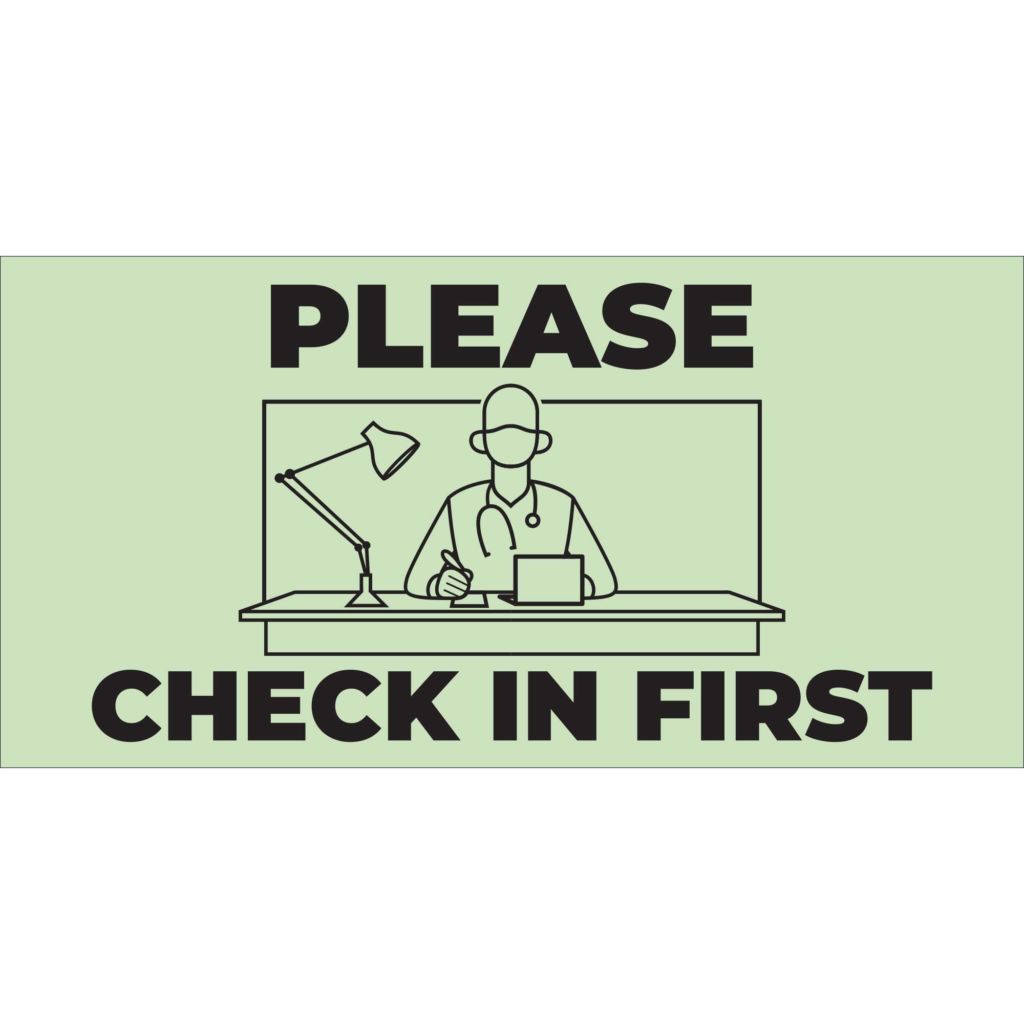 Please Check In First Medical Banner