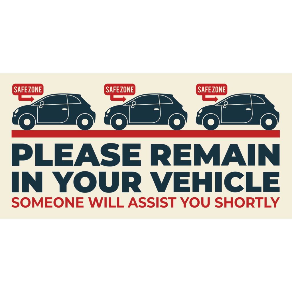 Please Remain In Your Vehicle Banner