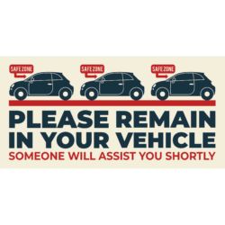 Please Remain In Your Vehicle Banner
