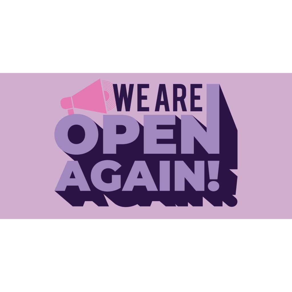 We Are Open Again Banner