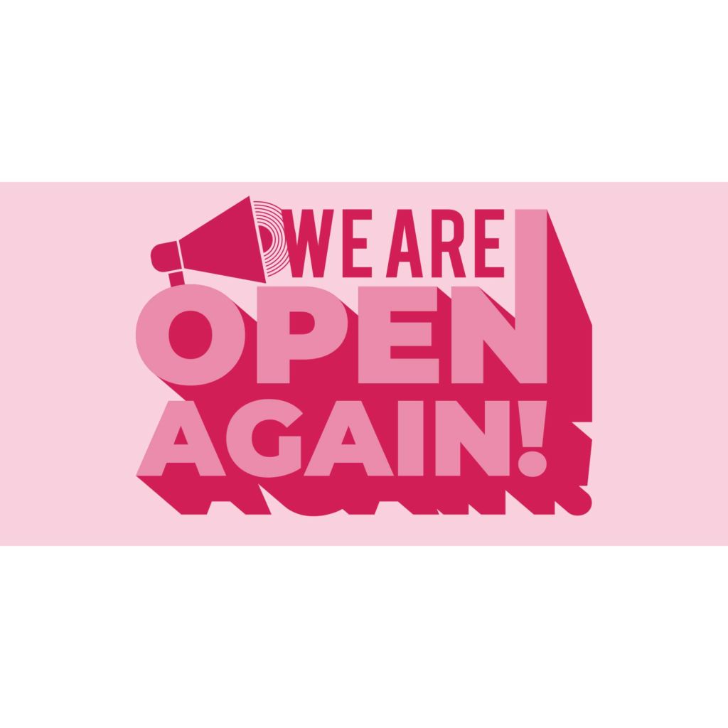 We Are Open Again Banner
