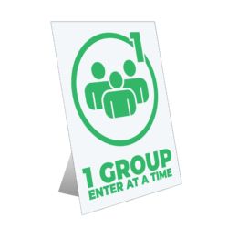 1 Group Enter At A Time Table Top Sign