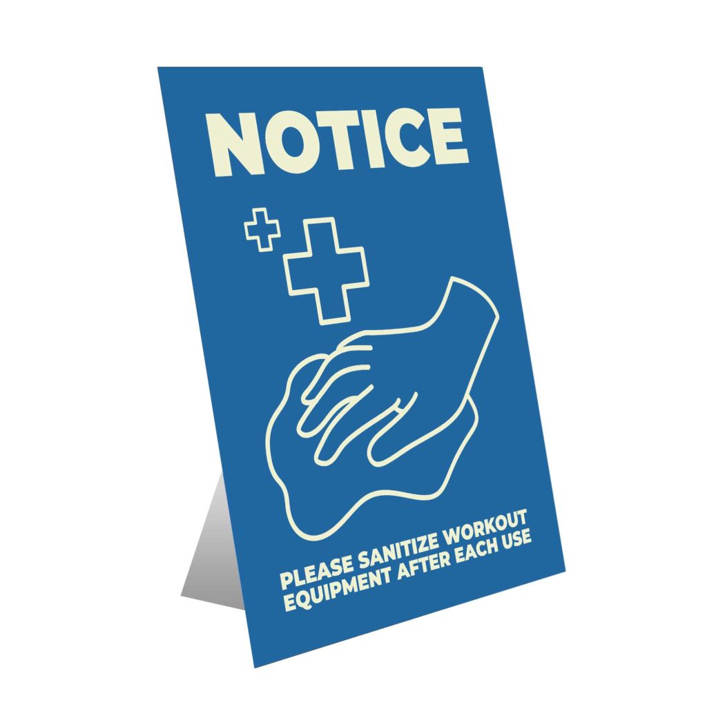 Notice – Please Sanitize Workout Equipment After Each Use Tabletop Sign