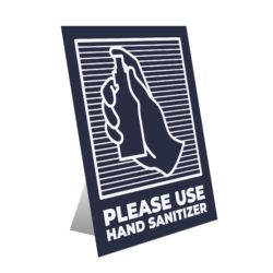 Please Use Hand Sanitizer Tabletop Sign