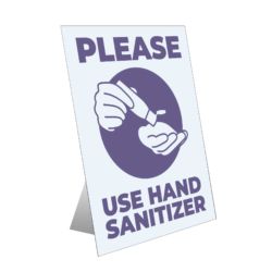 Please Use Hand Sanitizer Tabletop Sign