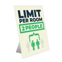 Limit 2 Per Room – 2 People Tabletop Sign