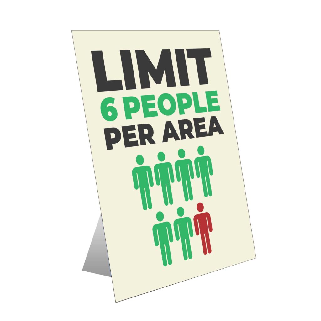 Limit 6 People Table Top Sign