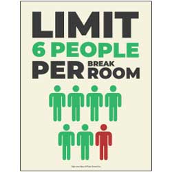 Limit 6 Per Breakroom Sign