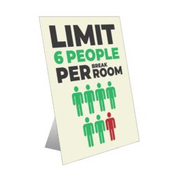 Limit 6 People Table Top Sign