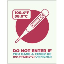 Do Not Enter If You Have A Fever Poster