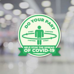 Do Your Part - Help Stop The Spread of COVID-19 Window Decal