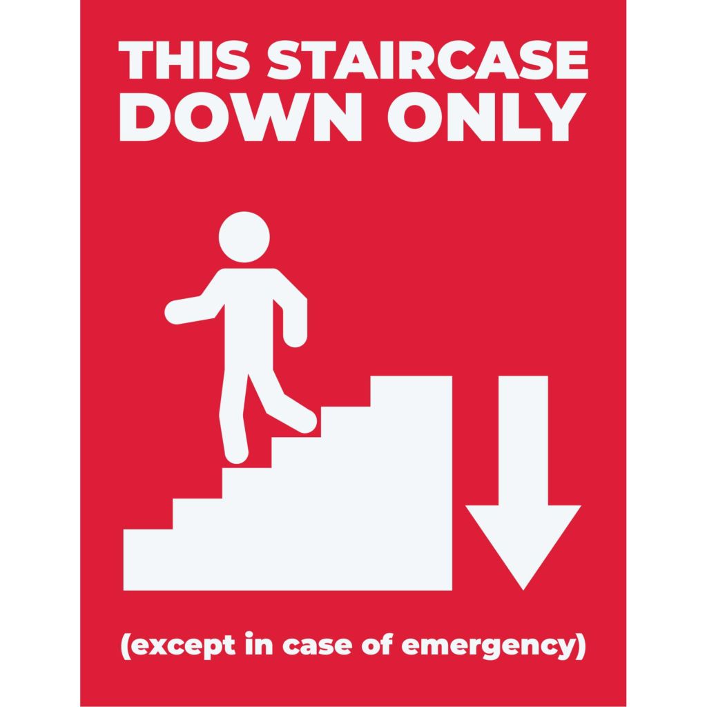 This Staircase Down Only Banner