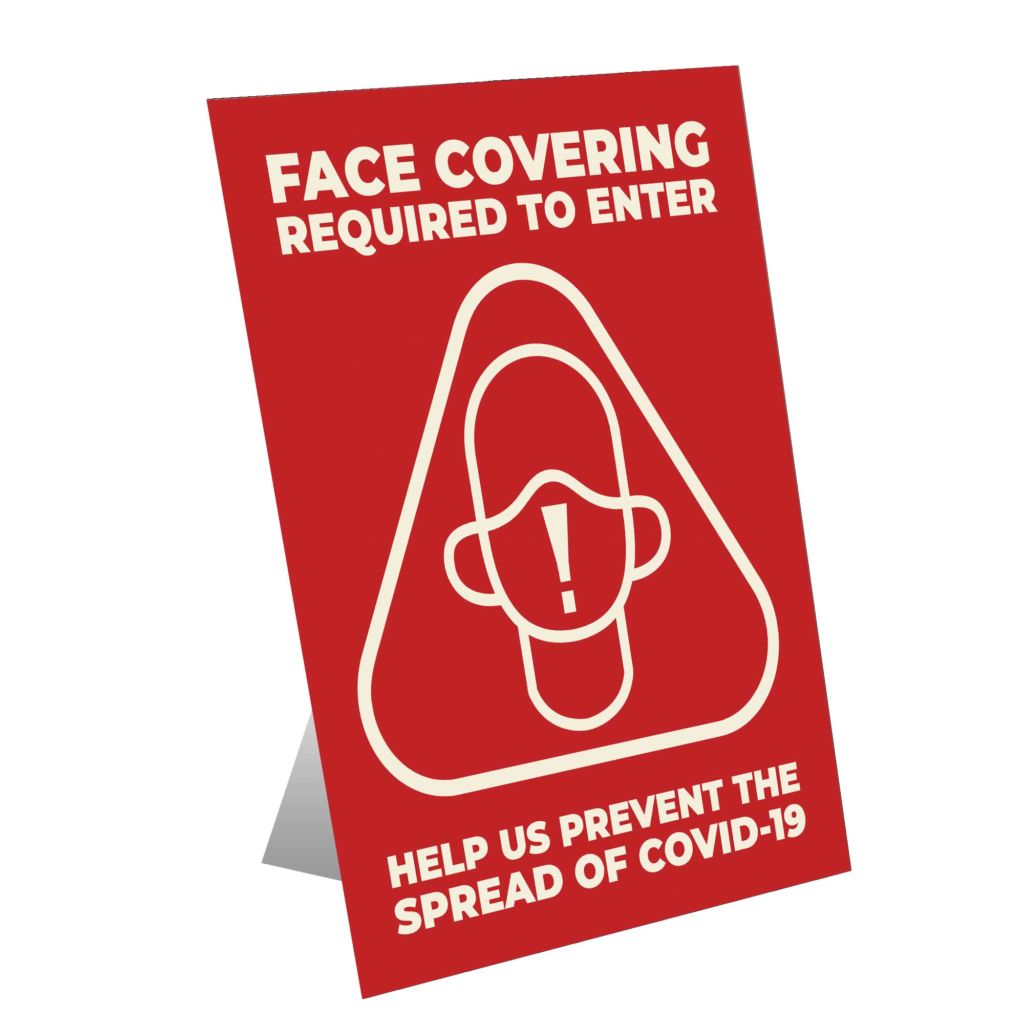 Face Covering Required To Enter Table Top Sign