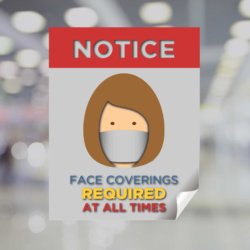 Notice - Face Coverings Required Window Decal