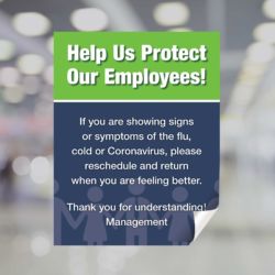 Help Us Protect Our Employees Window Cling