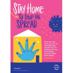 Stay Home to Stop Spread Poster