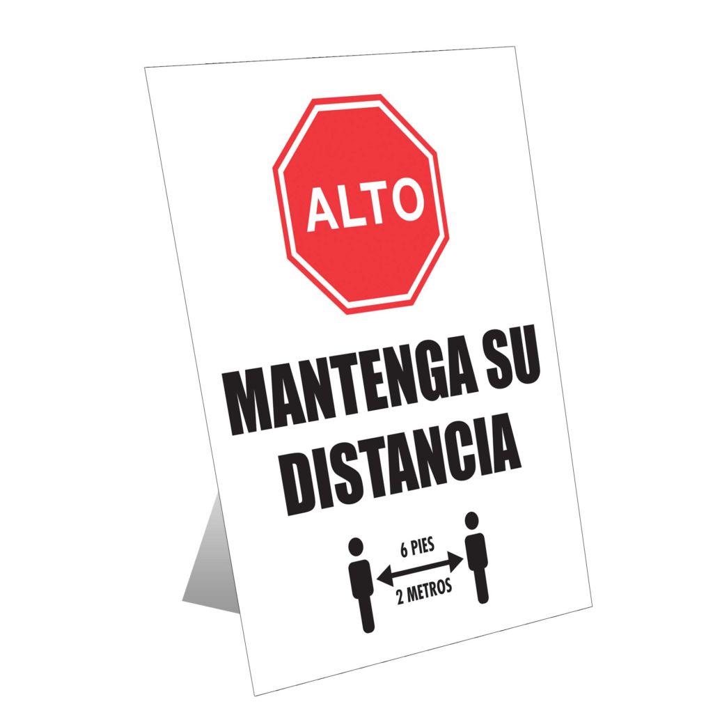 Alto - Mantenga Su Distancia Table Top Sign