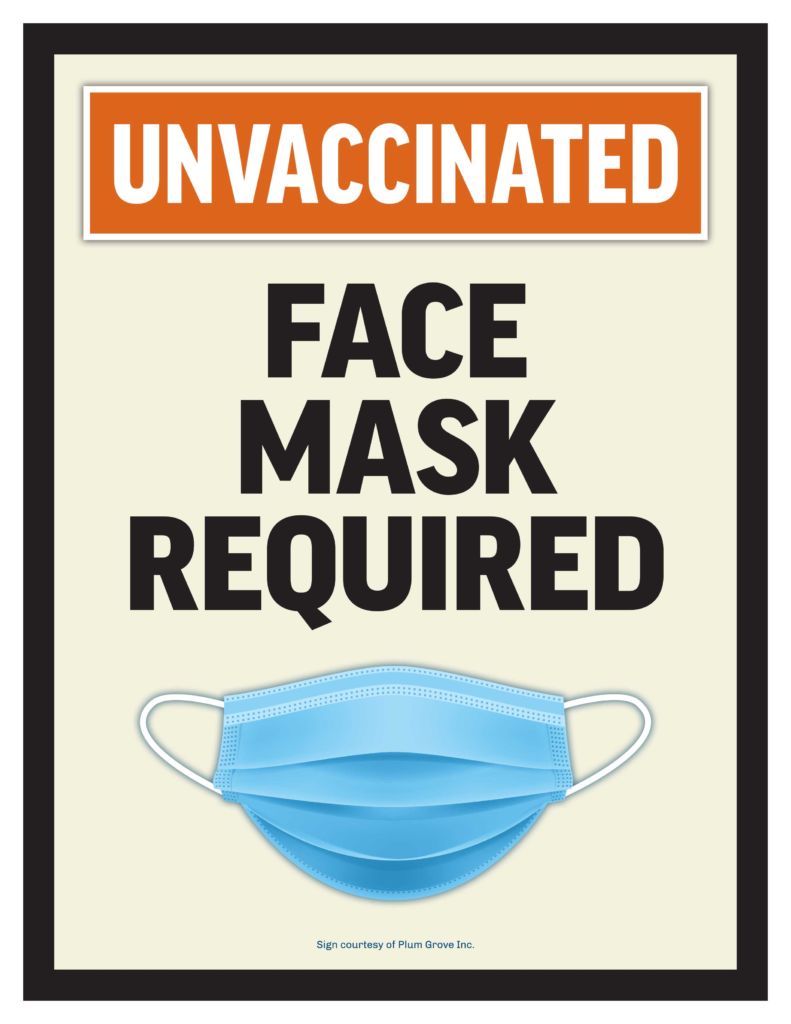 Unvaccinated - Face Mask Required
