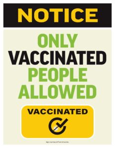 Notice - Only Vaccinated People Allowed