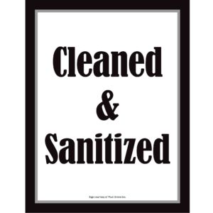 Cleaned & Sanitized Sign