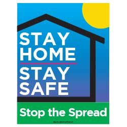 Stay Home Stop The Spread Sign