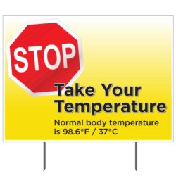 Stop Take Your Temperature Yellow Yard Sign