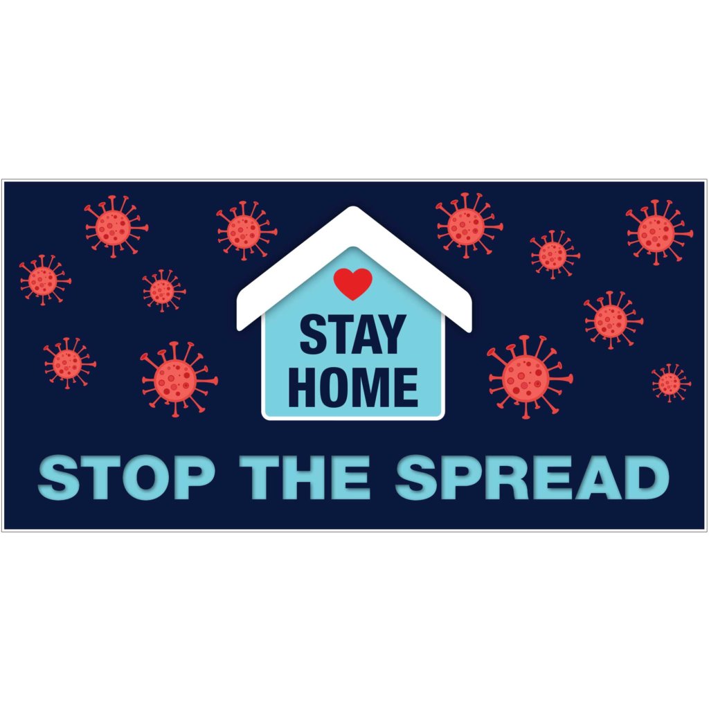 Stay Home Stop The Spread Black Banner