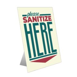 Please Sanitize Here Table Top Sign