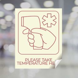 Please Take Temperature Here Window Cling