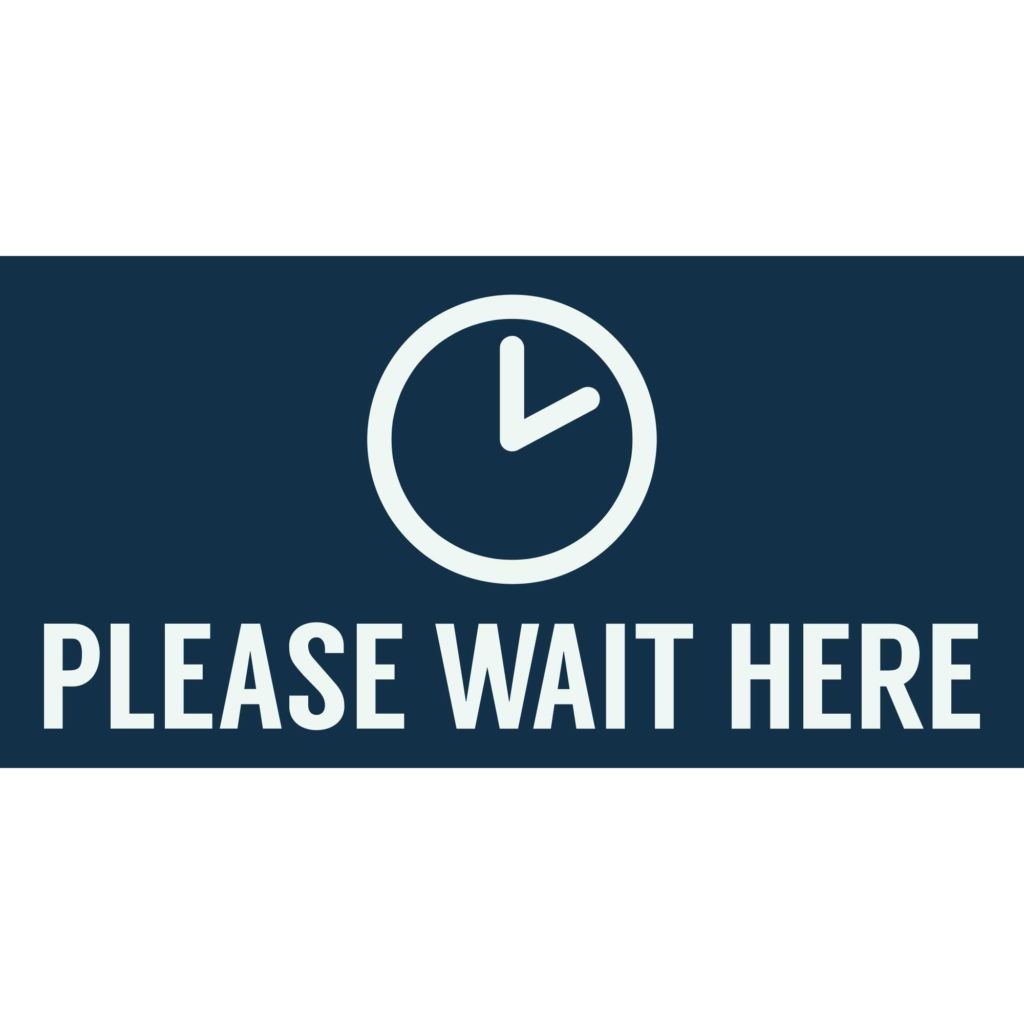 Please Wait Here Banner