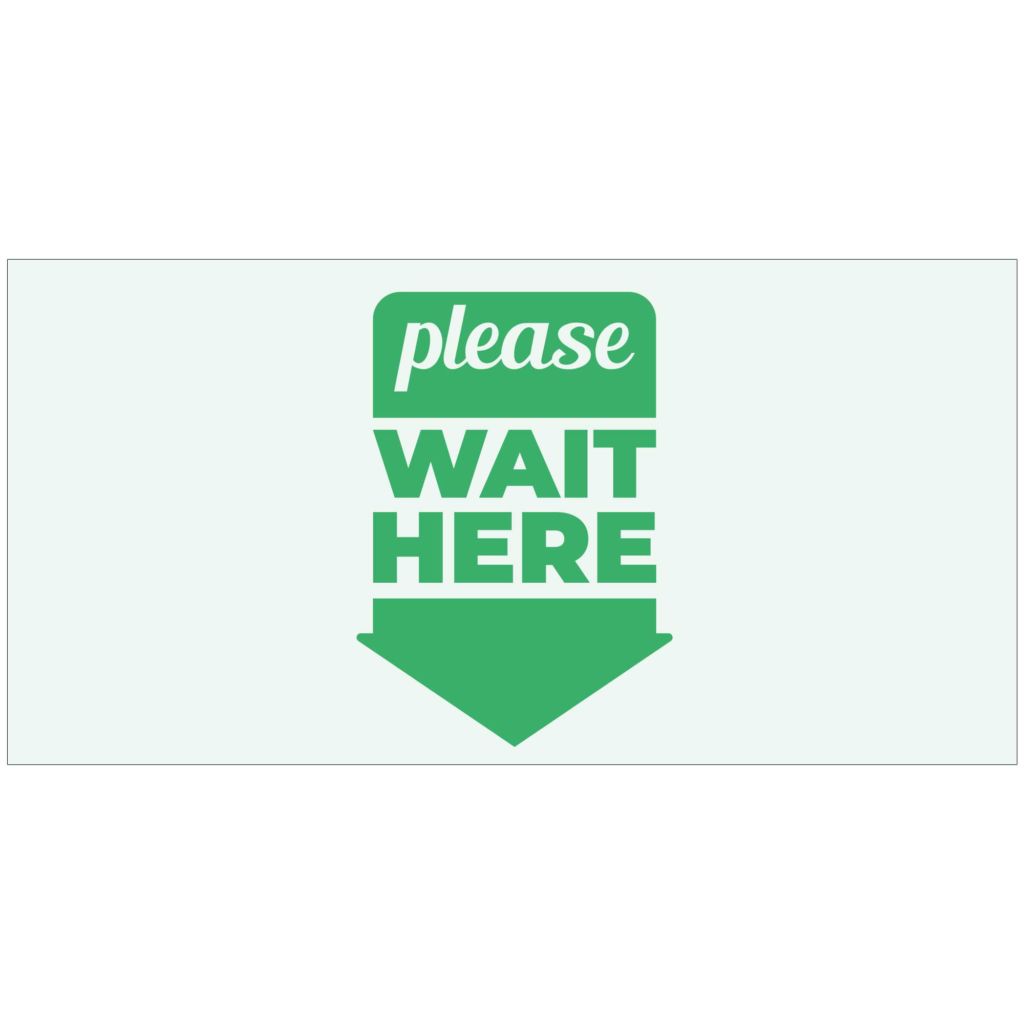 Please Wait Here Banner