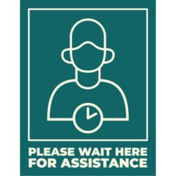 Please Wait Here For Assistance Poster