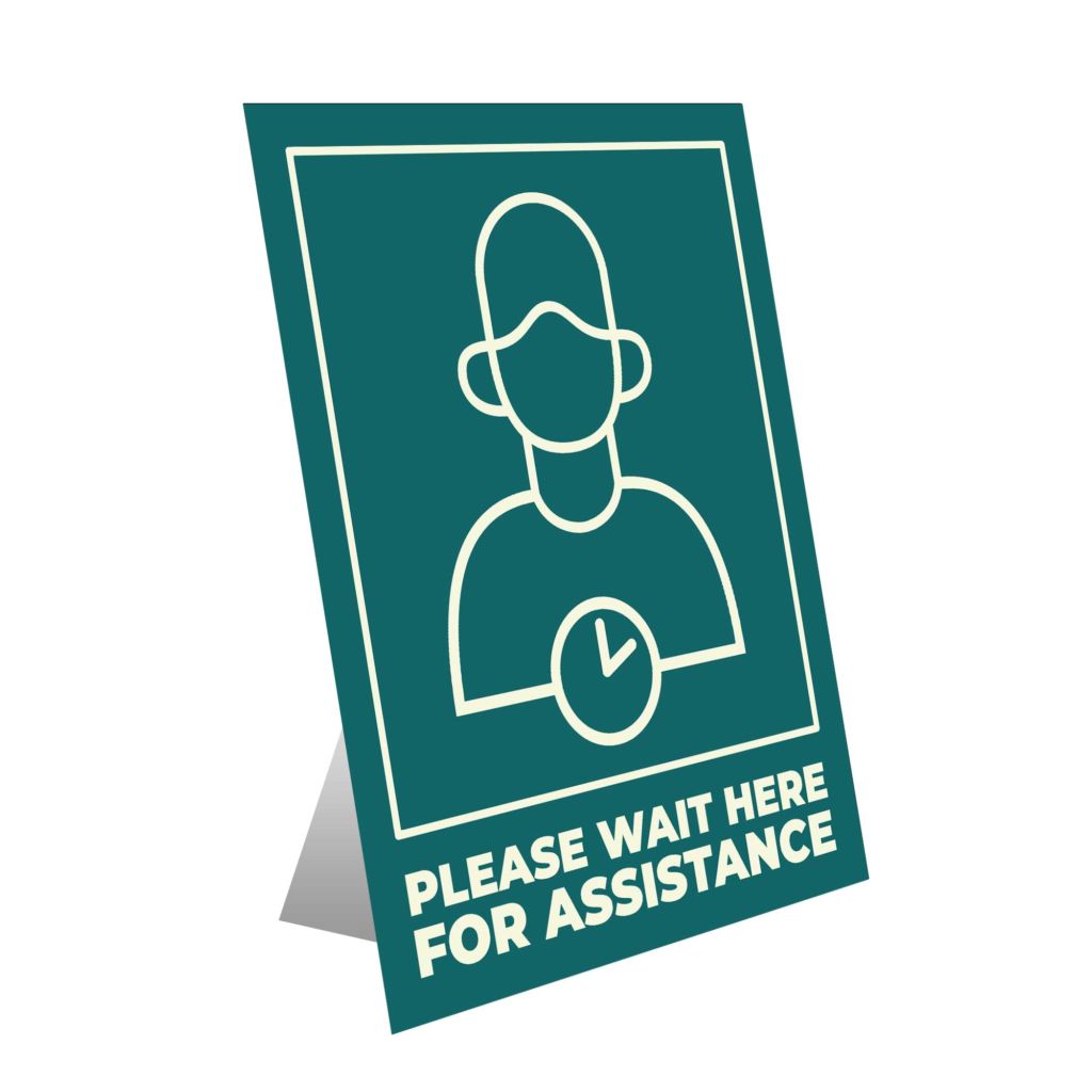 Please Wait Here For Assistance Table Top Sign