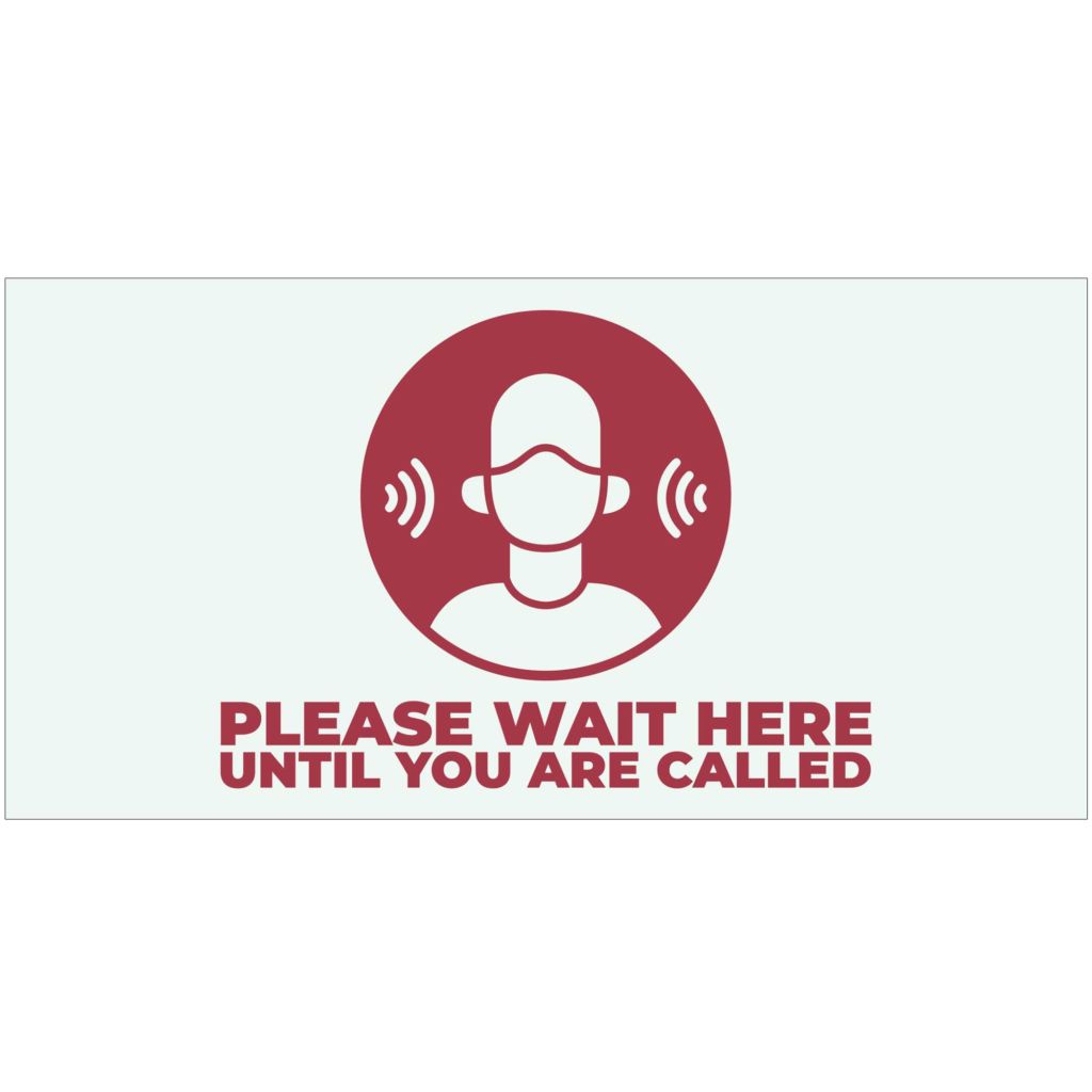 Please Wait Here Until You Are Called Banner
