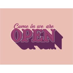 Come In We Are Open Poster