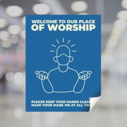 Welcome To Our Place Of Worship Window Decal