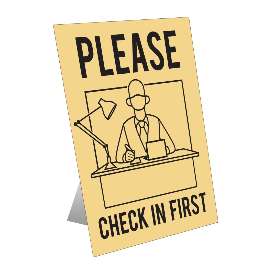 Please Check In First (Desk) Table Top Sign