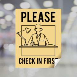 Please Check In First (Desk) Window Decal